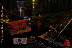 Read more about the article The Knight Who Lost His Pants